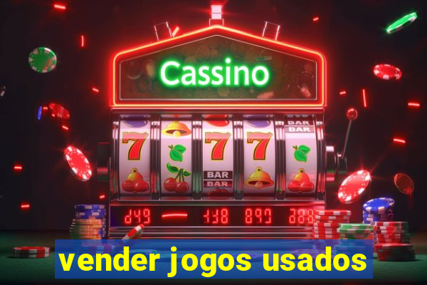 vender jogos usados